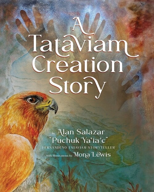 A Tataviam Creation Story (Paperback)