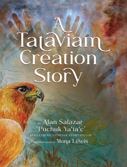 A Tataviam Creation Story (Hardcover)