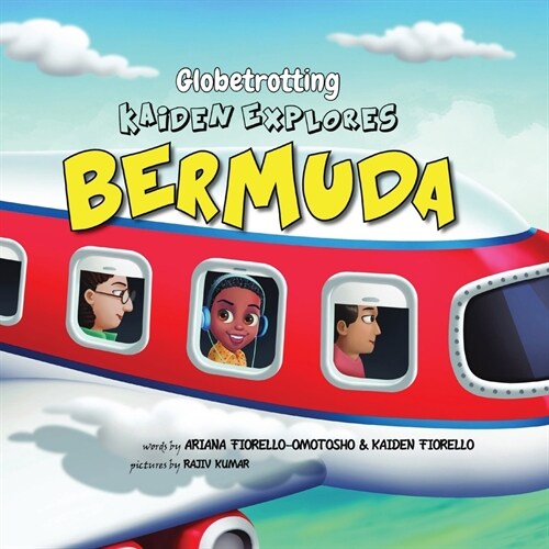 Globetrotting Kaiden Explores Bermuda! (Paperback)