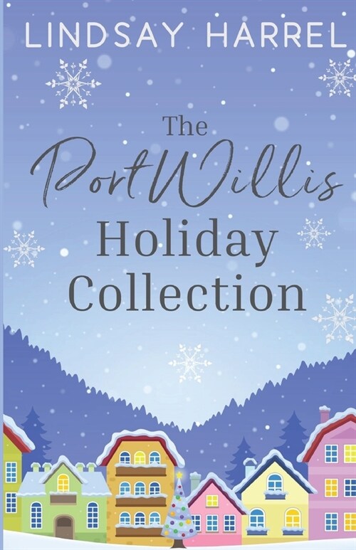 The Port Willis Holiday Collection (Paperback)