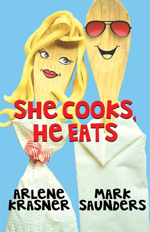 She Cooks, He Eats (Paperback)