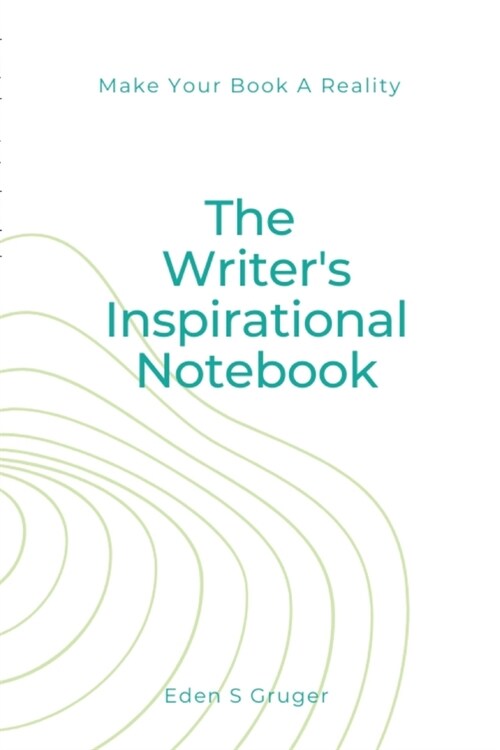 The Writers Inspirational Notebook (Paperback)