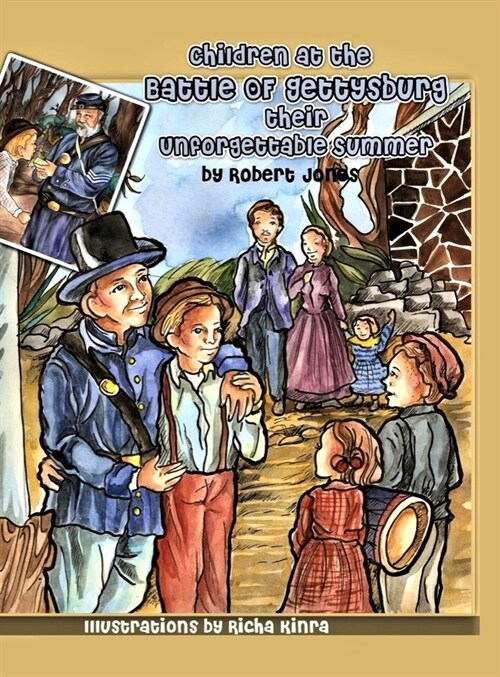 Children at the Battle of Gettysburg - Their Unforgettable Summer (Hardcover)