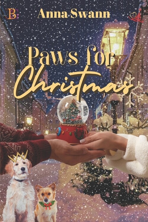 Paws for Christmas: A Ruff and Romantic Christmas (Paperback)