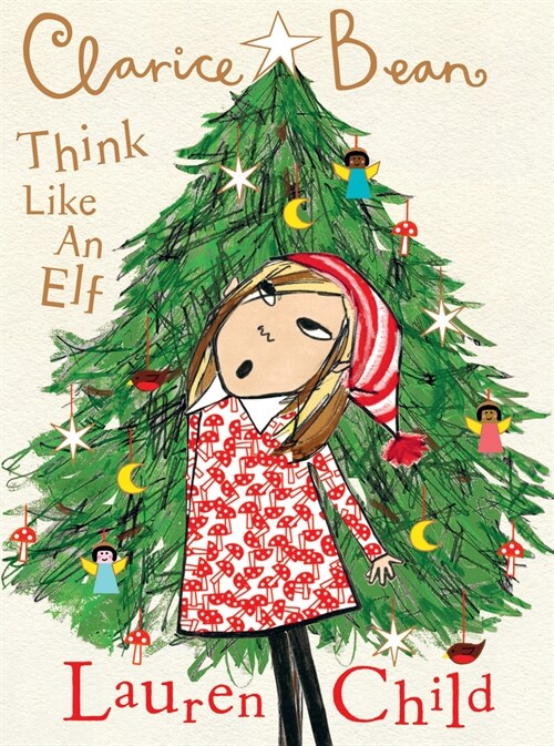 Clarice Bean, Think Like an Elf (Hardcover)