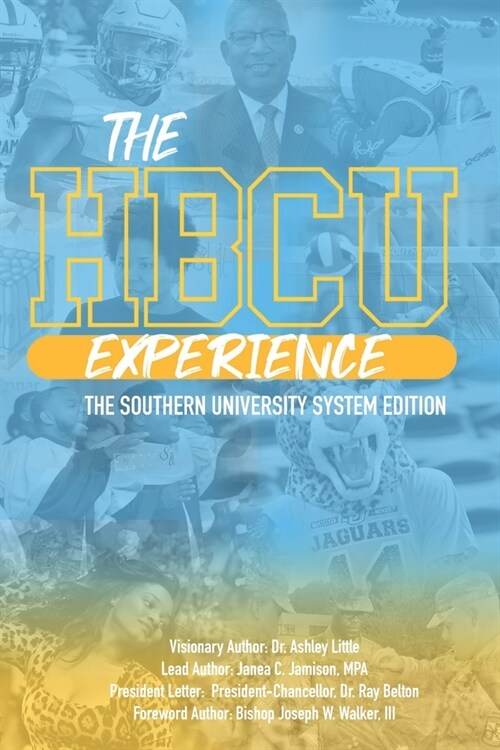 The HBCU Experience: The Southern University System Edition (Paperback)