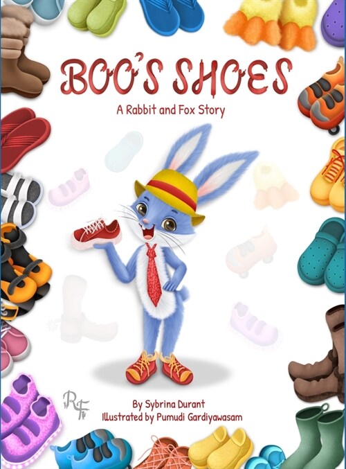 Boos Shoes - A Rabbit And Fox Story: Learn To Tie Shoelaces (Hardcover)