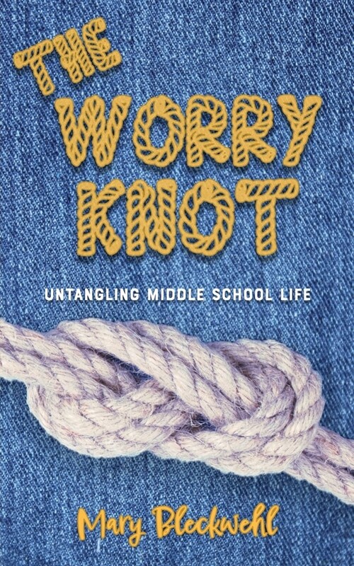 The Worry Knot (Paperback)