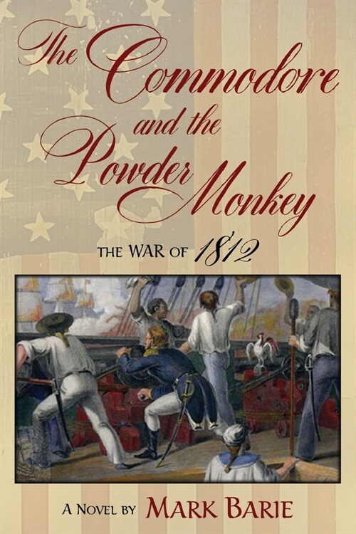 The Commodore and the Powder Monkey (Paperback)