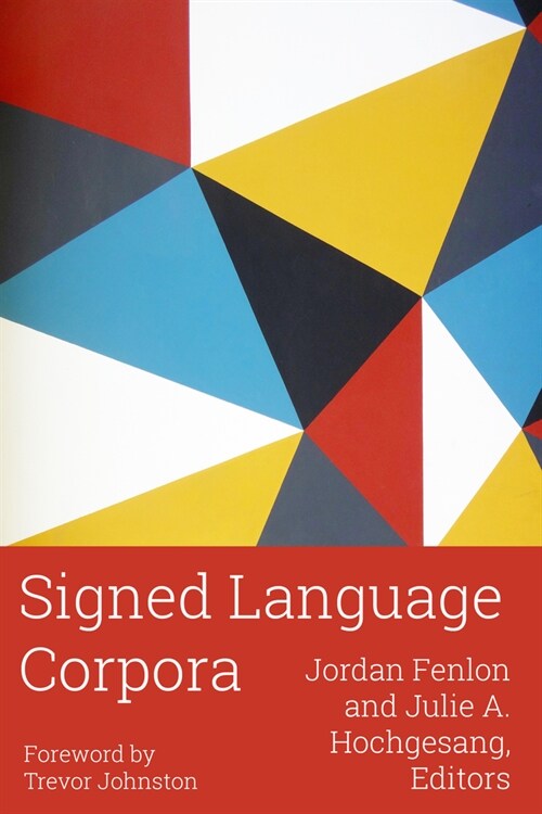 Signed Language Corpora: Volume 25 (Hardcover)
