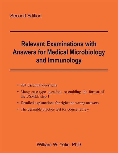 Relevant Examinations with Answers for Medical Microbiology and Immunology (Paperback)