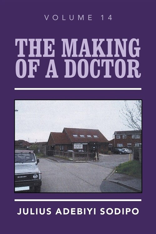The Making of a Doctor (Paperback)
