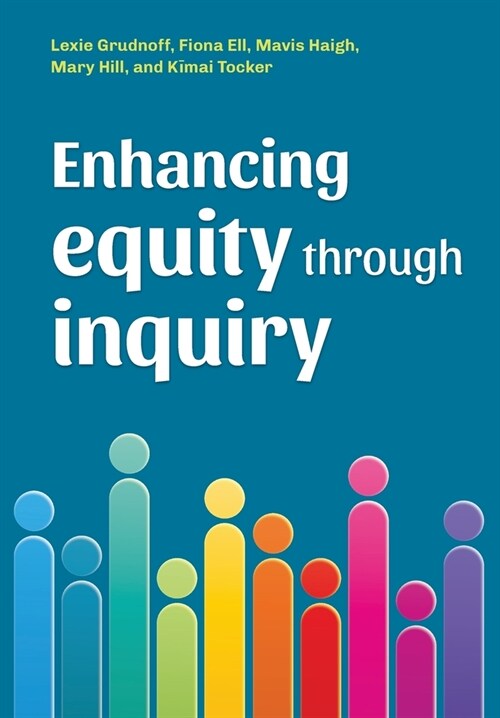Enhancing equity through inquiry (Paperback)