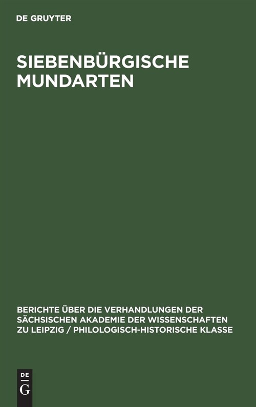 Siebenb?gische Mundarten (Hardcover, Reprint 2021)