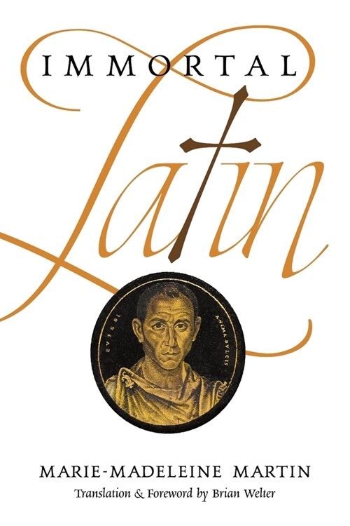 Immortal Latin (Paperback)