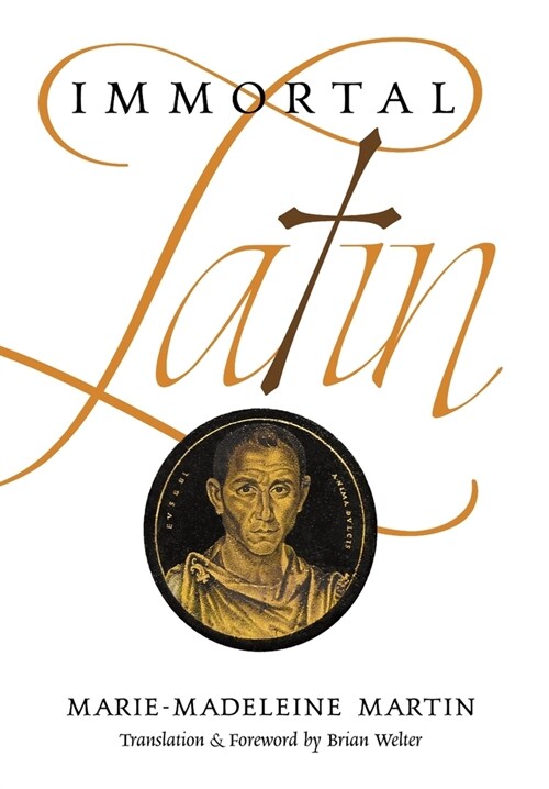 Immortal Latin (Hardcover)