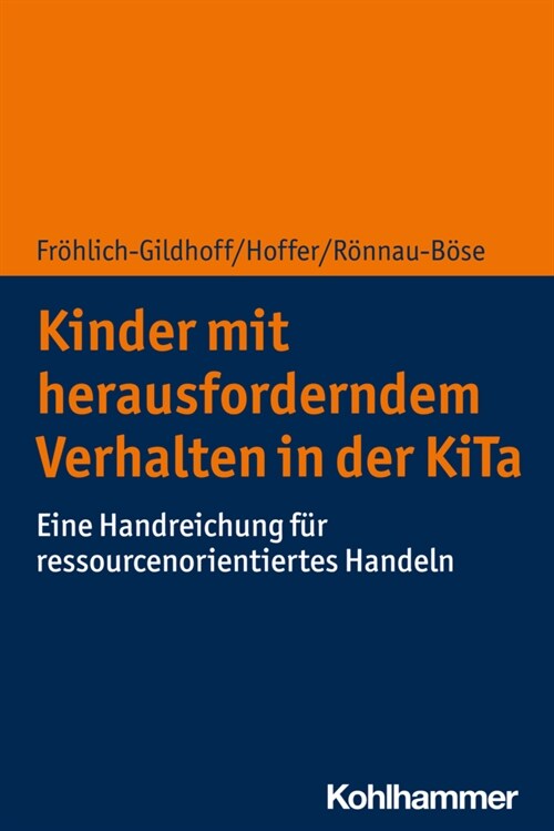 Kinder Mit Herausforderndem Verhalten in Der Kita: Eine Handreichung Fur Ressourcenorientiertes Handeln (Paperback)