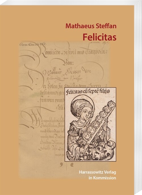 Matheus Steffan: Felicitas (Paperback)