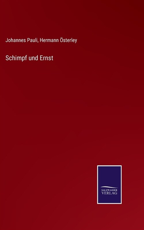 Schimpf und Ernst (Hardcover)