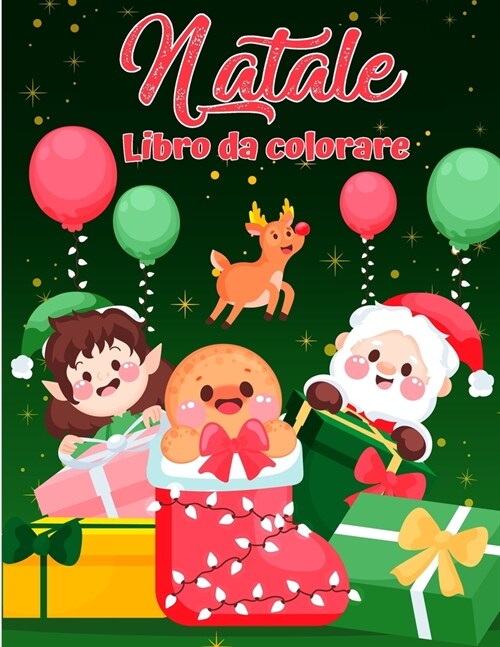 Libro da colorare natalizio per bambini piccoli e bambini: Disegni di Natale divertenti e semplici per bambini per bambini e bambini Pagine natalizie (Paperback)