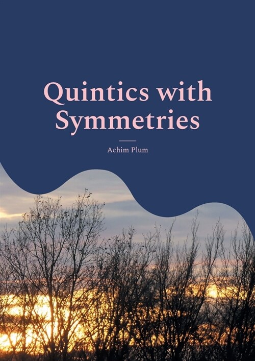 Quintics with Symmetries: Resolvents for Solvable Polynomials of Degree 5 (Paperback)