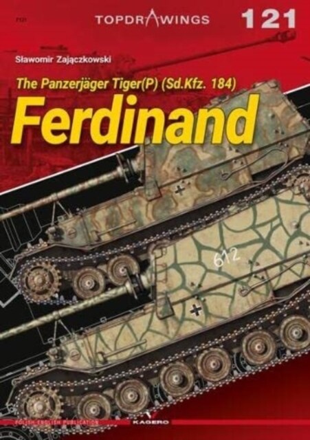 The Panzerj?er Tiger(p) (Sd.Kfz. 184) Ferdinand (Paperback)