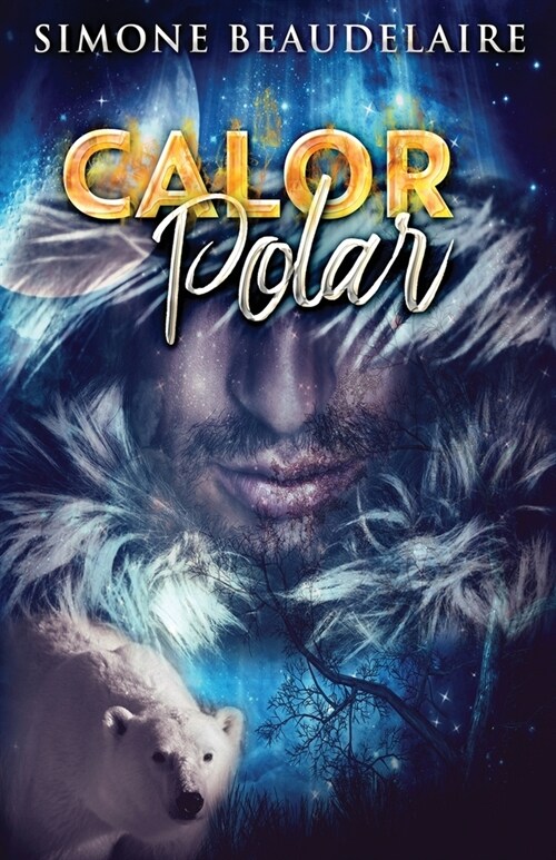 Calor Polar: Um Romance Paranormal (Paperback, Edicao Brochura)