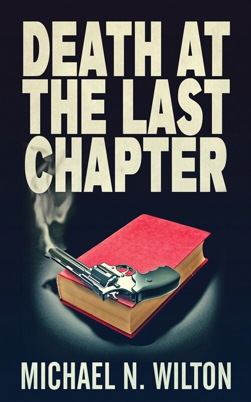 Death At The Last Chapter (Paperback)
