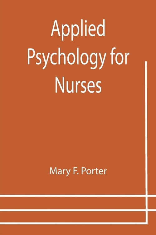 Applied Psychology for Nurses (Paperback)