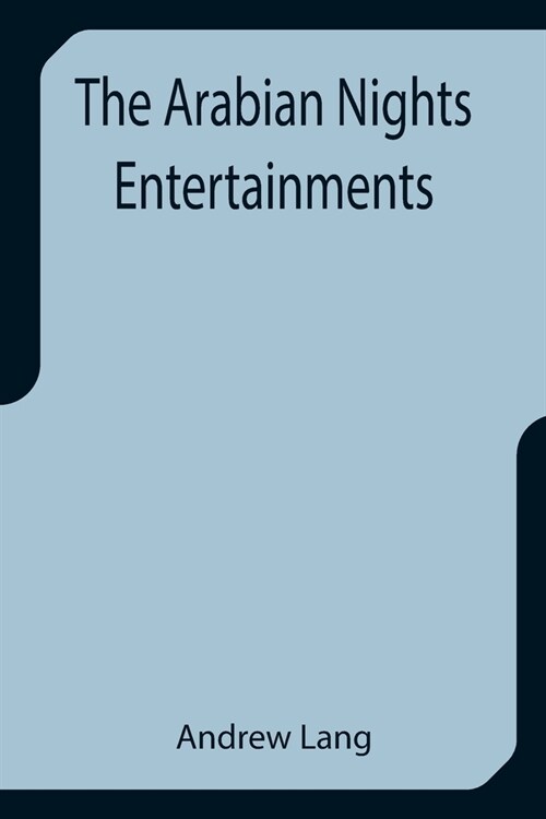 The Arabian Nights Entertainments (Paperback)
