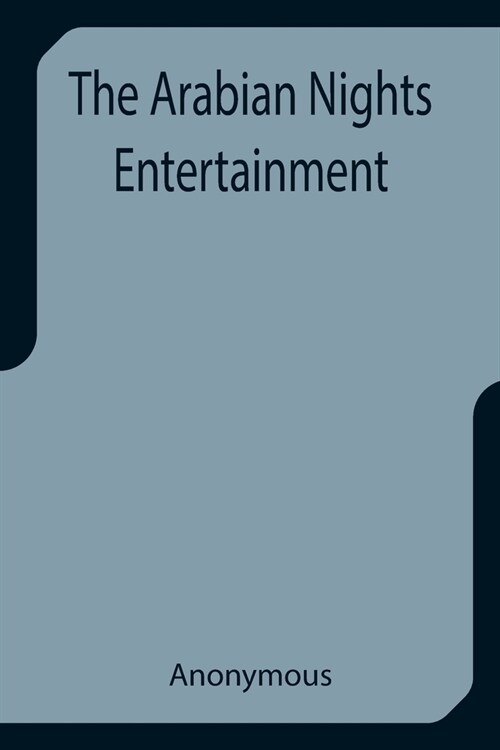 The Arabian Nights Entertainment (Paperback)