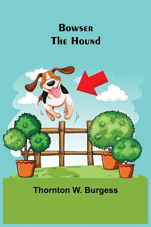 Bowser the Hound (Paperback)
