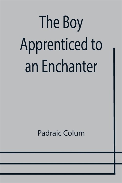 The Boy Apprenticed to an Enchanter (Paperback)
