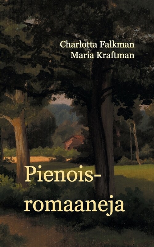 Pienoisromaaneja (Paperback)