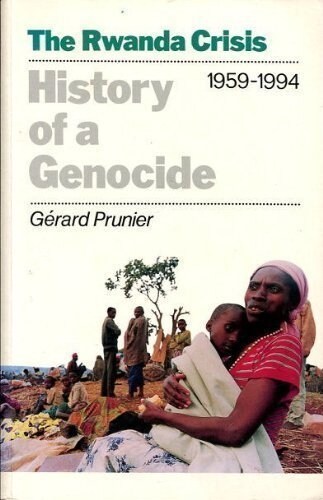 Rwanda Crisis, 1954-94 : History of a Genocide (Paperback)