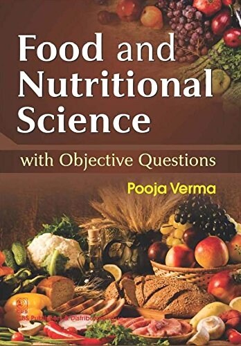 Food and Nutritional Science : With Objective Questions (Paperback)