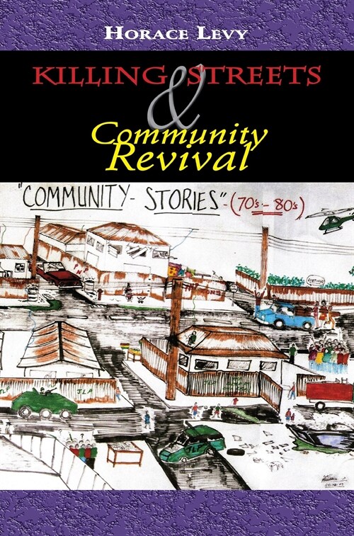 Killing Streets : Community Revival (Paperback)