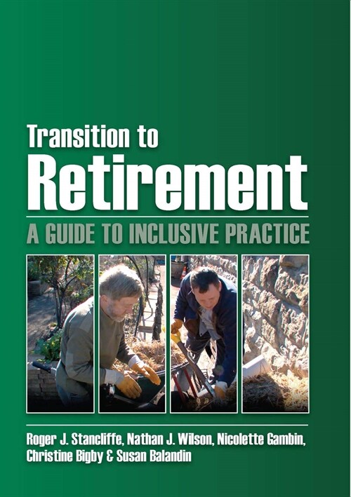 Transition to Retirement : A Guide to Inclusive Practice (Paperback)