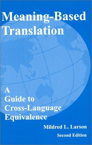 Meaning-based Translation (Paperback, 2 Revised edition)