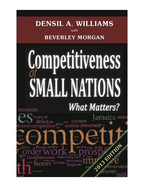 Competitiveness of Small Nations : What Matters? (Paperback)