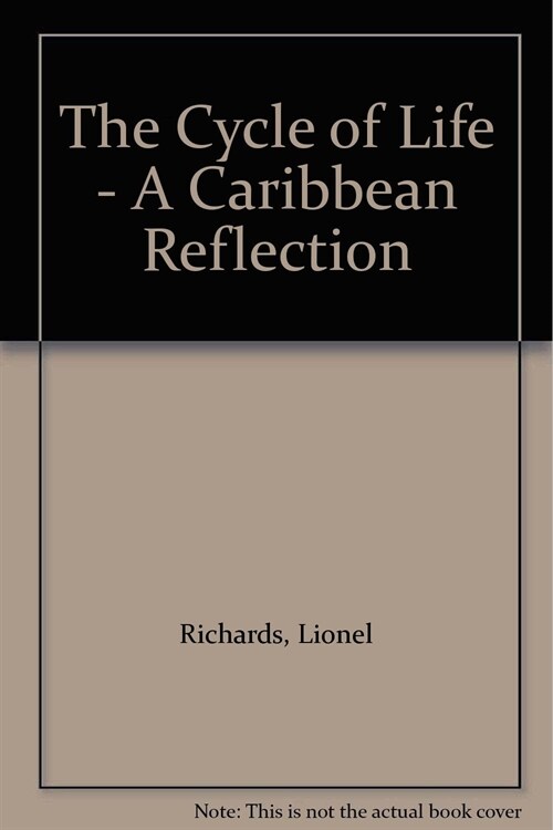 The Cycle of Life : A Caribbean Reflection (Paperback)