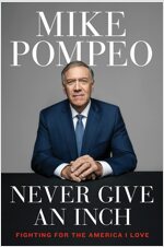 [중고] Never Give an Inch: Fighting for the America I Love (Hardcover)