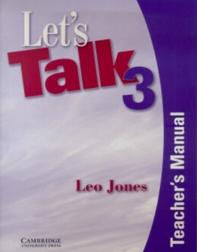Lets Talk 3 Teachers Manual (Paperback, Teachers ed)
