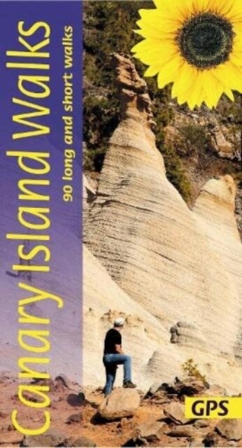 Canary Islands Sunflower Walking Guide : 90 long and short walks (Paperback)