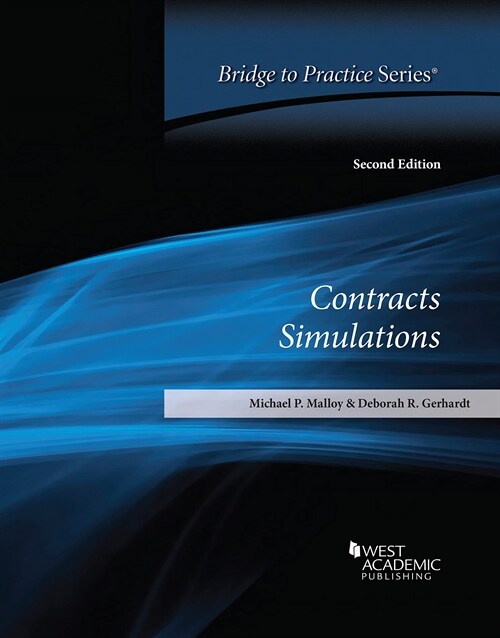Contracts Simulations : Bridge to Practice (Paperback, 2 Revised edition)