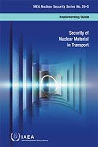 Security of Nuclear Material in Transport (Paperback)