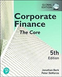 Corporate Finance: The Core, Global Edition (Paperback, 5 ed)