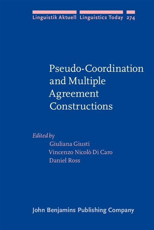 Pseudo-Coordination and Multiple Agreement Constructions (Hardcover)
