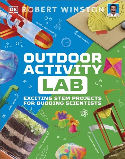 Outdoor Activity Lab : Exciting Stem Projects for Budding Scientists (Hardcover)