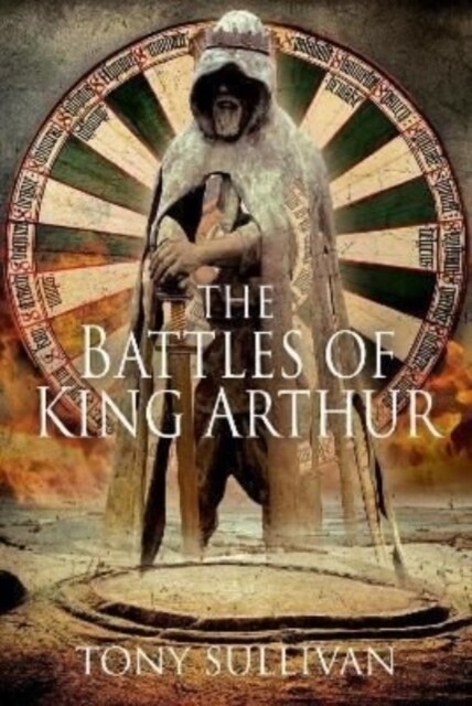 The Battles of King Arthur (Hardcover)